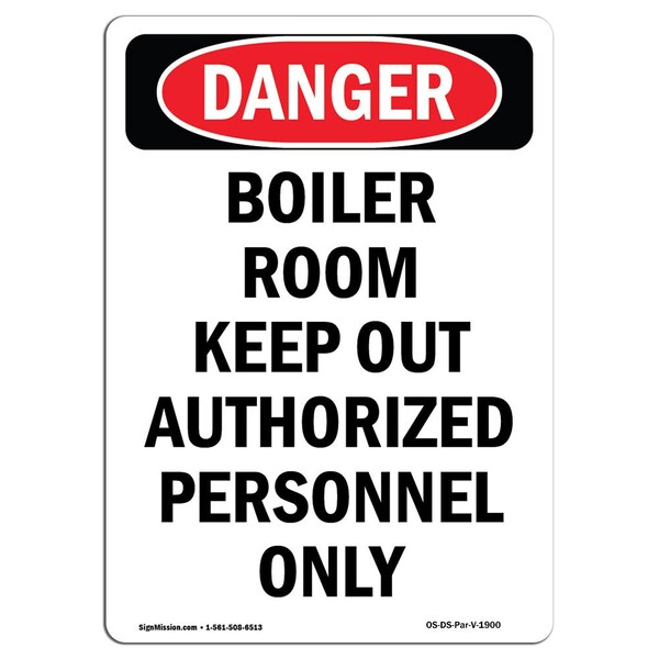 Signmission OSHA Sign, 14" Height, Rigid Plastic, Portrait Boiler Room Keep Out Authorized, Portrait OS-DS-P-1014-V-1900 - main